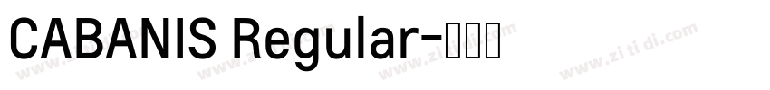 CABANIS Regular字体转换
